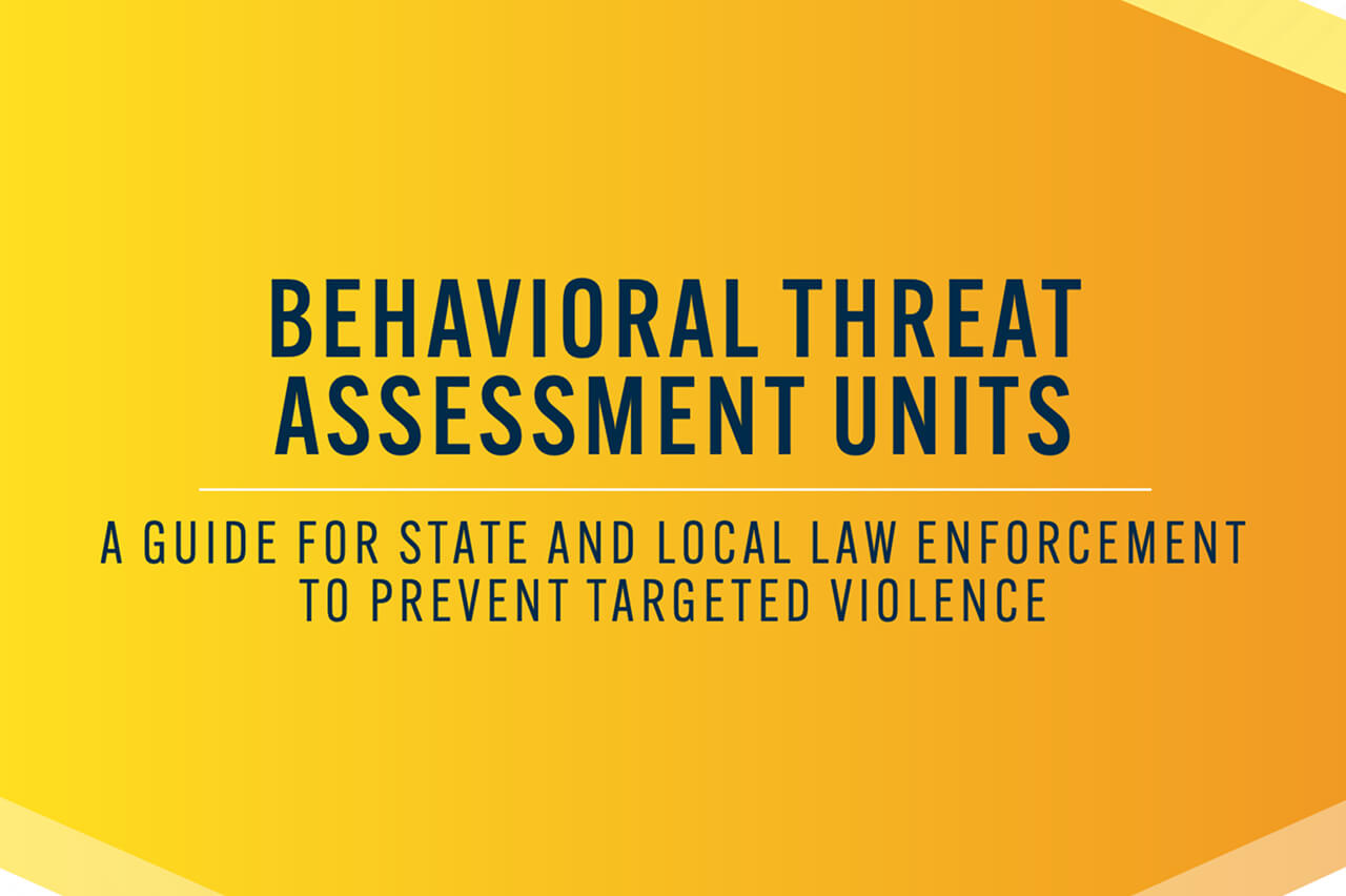 Behavioral Threat Assessment Units